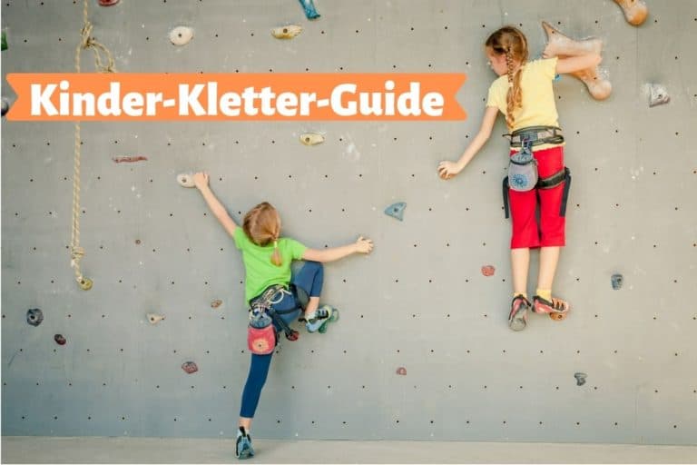 Klettern & Bouldern mit Kindern | Worauf achten? Tipps und Tricks