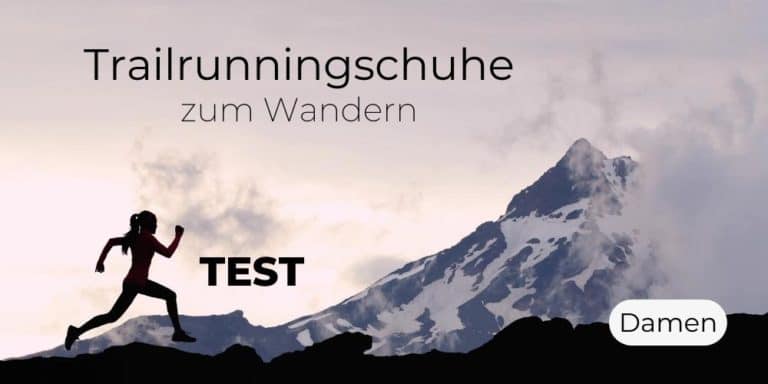 Trailrunning-Schuhe zum Wandern (Damen) Test 2023 | Die 5 Testsieger