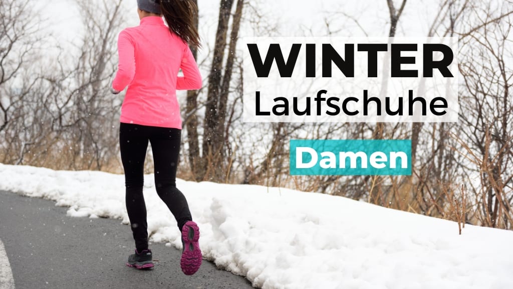 Laufschuhe für den Winter Damen